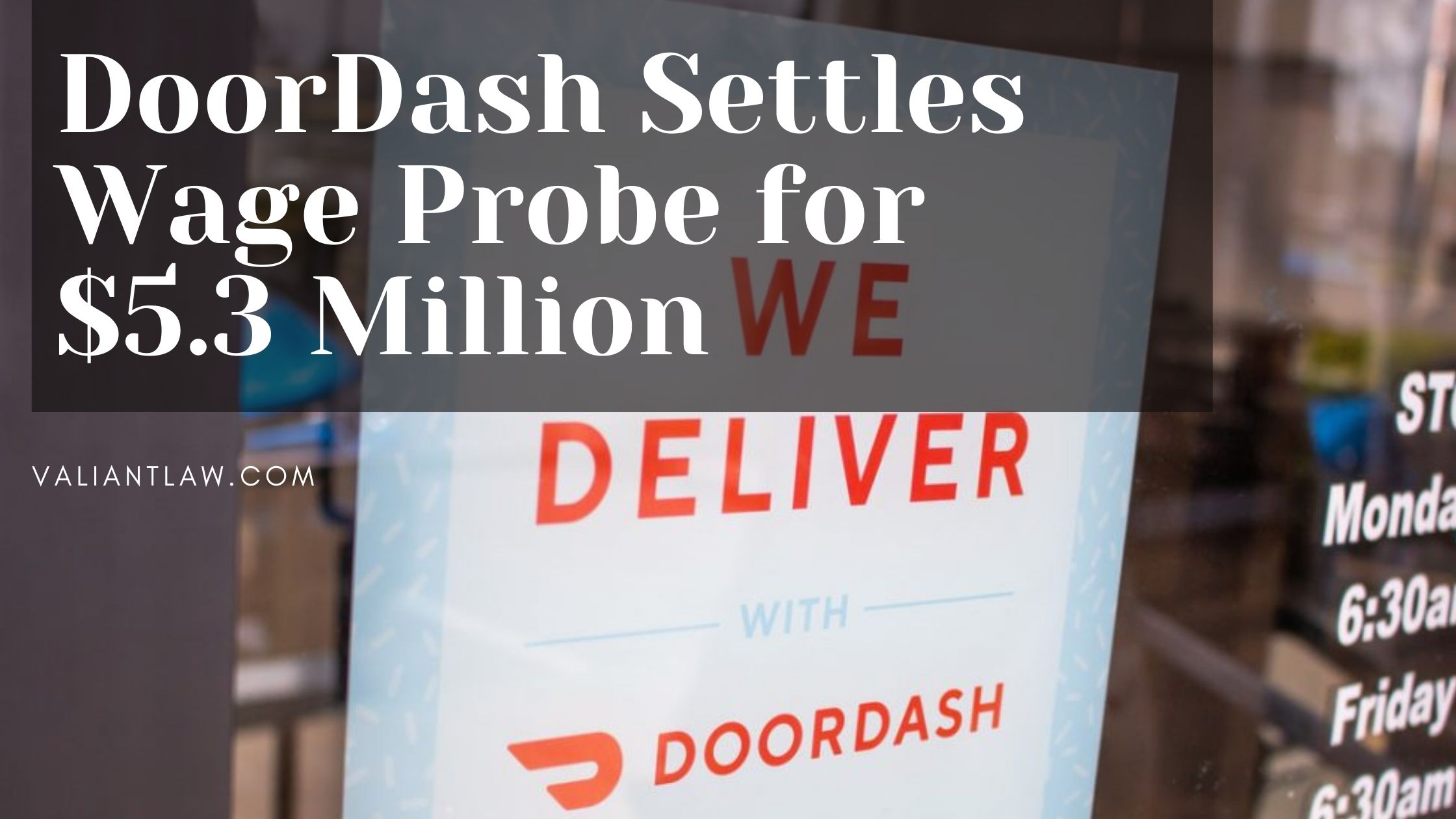 DoorDash Settles Lawsuit for $5.3M